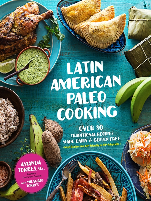 Title details for Latin American Paleo Cooking by Amanda Torres - Available